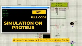 How to Make Home Automation with Arduino in Proteus with LCD Display - Android Control | Bluetooth