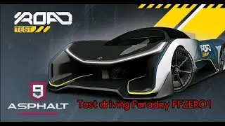 Asphalt 9 Legends Testing the Faraday FFZERO1
