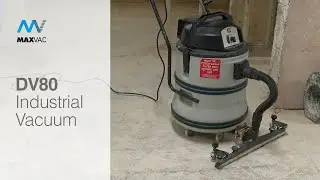 MAXVAC DV80 - Industrial Vaccum - Explainer