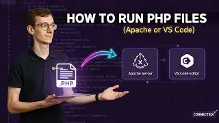 How to Run PHP Files (Apache or VS Code)