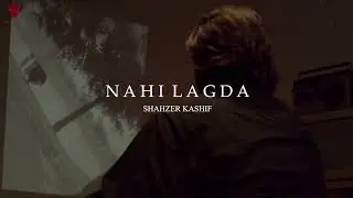 Nahi Lagda | Shahzer Kashif | teaser