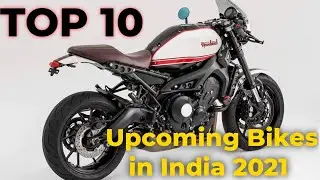 Top 10 |Upcoming Bikes In India 2021|Confirmed Upcoming Bikes 2021 |Upcoming Bikes 2021|Exclusive :