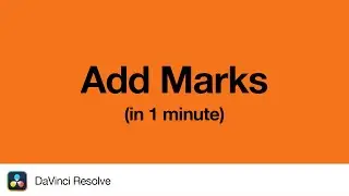 How to Add Marks in DaVinci Resolve | 1 Minute Tutorial