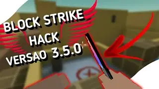 BLOCK STRIKE HACK NA v3.5.0