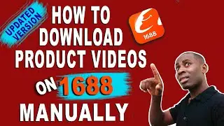 HOW TO DOWNLOAD PRODUCT VIDEOS ON 1688 UPDATED VERSION 2020
