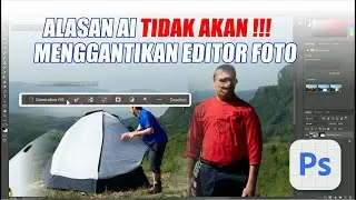 Ai Di Photoshop Bikin Editor Ketar Ketir ? Alasan Ai Tidak Akan Menggantikan Peran Editor