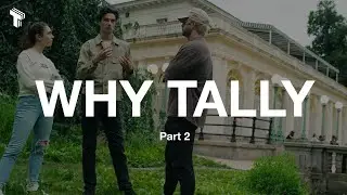 Why Tally: Part 2