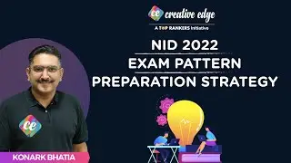 NID 2022 Exam Pattern & Preparation Strategy | NID 2022 Preparation | CREATIVEDGE