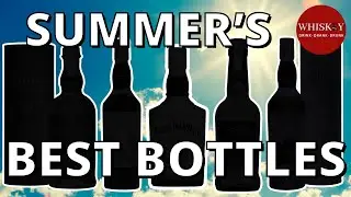 Whiskey Wanders - Top 5 Summer Whiskies We Will Be Wandering For!