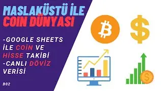 Google Sheets ile Kripto Para, Coin ve Hisse Takibi! | Sitelerden Anında Veri Akışı ile Bütçe Takibi