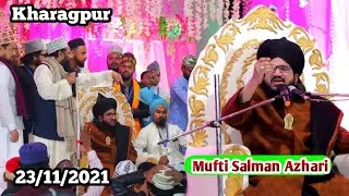 जबरदस्त बयान || Mufti Salman azhari bayan || Kharagpur jalsa 2021