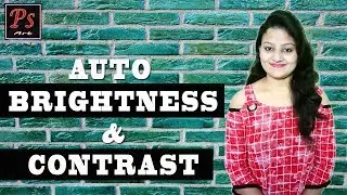 Working with auto brightness and contrast in photoshop | Photoshop tutorials by Ps Art
