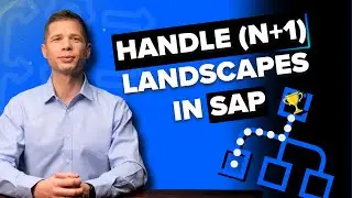 Parallel landscapes in SAP - How to handle (N+1) landscapes for testing purposes?