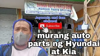 Saan pwdeng bumili ng murang auto parts ng Hyundai at Kia || 