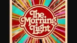The Morning Light - Movin' Along