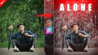 Alone Photo Editing || Picsart Alone Concept Photo Editing || Sad Photo Editing - CS EDITZ