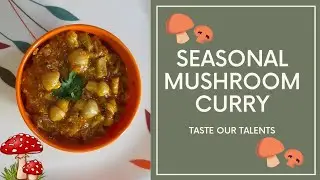 Mushroom curry recipe in telugu | నాటు పుట్టగొడుగుల కూర | Taste our Talents