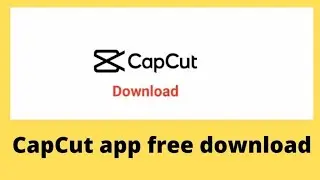 How to Download Capcut from playstore