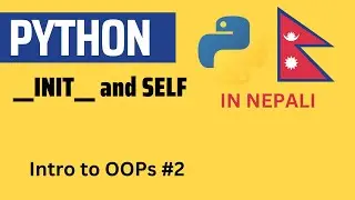 __init__() and self in python for beginners | 60 Days Of Python