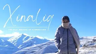 TRAVEL VLOG: a world apart | 🚗 road trip to xinaliq 🗻- the real marvel of azerbaijan! 🇦🇿