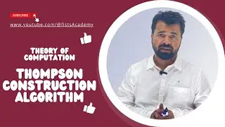 Lec 45 | Thompson Construction Algorithm (R.E. to  F.A.)| Regular Expression | @fistsAcademy
