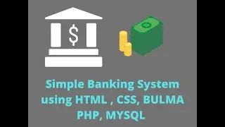 Bank Management System Project in PHP/BUMLA/MYSQL part 2