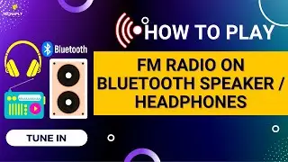 How To Connect & Play FM Radio on Bluetooth Speaker / Headphones
