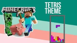 Making Tetris Theme with only Minecraft Sounds