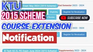 KTU 2015 SCHEME Course Extension Notification #ktu #2015 #couseextension