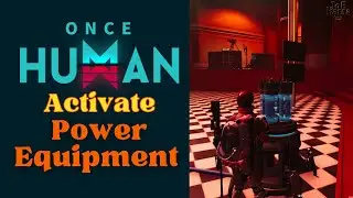 Activate all Power Equipment Once Human Securement Silo Alpha