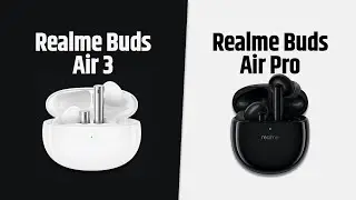 Realme Buds Air 3 VS Realme Buds Air Pro | Full Comparison