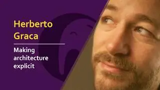 Herberto Graca - Making architecture explicit | #phpsrb