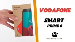 Vodafone Smart Prime 6 - Unboxing