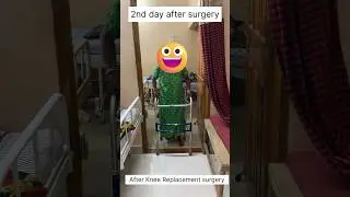 Postop Rehabilitation after total knee replacement surgery #walking #day2 #patient #happy