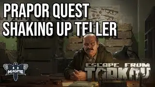 Shaking Up Teller Quest Guide - ESCAPE FROM TARKOV