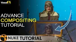 Nuke Advance Compositing Tutorial | Advanced Techniques for Visual Excellence | VisualFX_Explorers