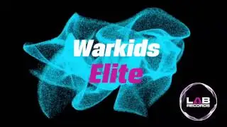 Warkids - Elite (Teaser)