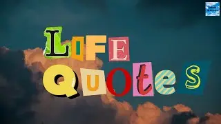 LIFE QUOTES from different acts #quotes #lifequotes
