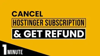 How To Cancel Hostinger Subscription And Get Refund 2025 | Hostinger Refund Process 2025