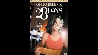 Opening to 28 Days 2000 DVD