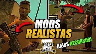 Mods REALISTAS para GTA San Andreas Pc (BAJOS RECURSOS) 🌟