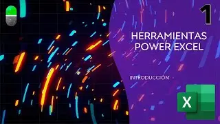 Curso Herramientas Power Excel  Introducción y temario  Vídeo 1