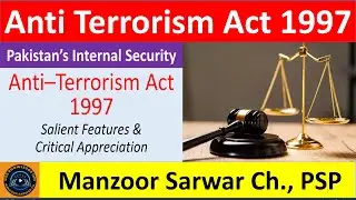 Anti Terrorism Act 1997 | Salient Features and Critical Appraisal |