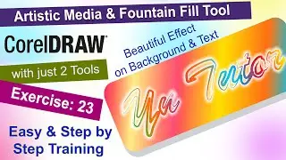 Artistic Media & Fountain Fill Tool in Corel Draw Exercise No. 23 | YN Tutor