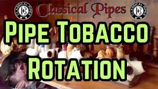 Pipe Tobacco Rotation and Palate Development #tobacco #pipesmoking