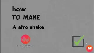 How to make a afrobeat Shaker