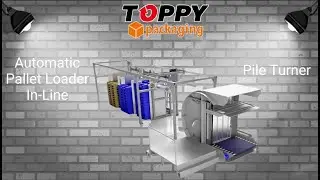 Automatic Pallet Loader with Master Toppy ( IN-LINE)