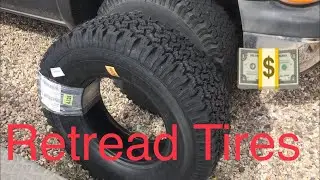 Recap tires for my truck: Saving money. Is it worth it?