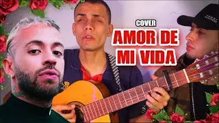Feid: Amor de mi vida COVER por JOSE SIN LIMITES - FT @ZEMGO