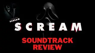 Scream 2022 Soundtrack Review